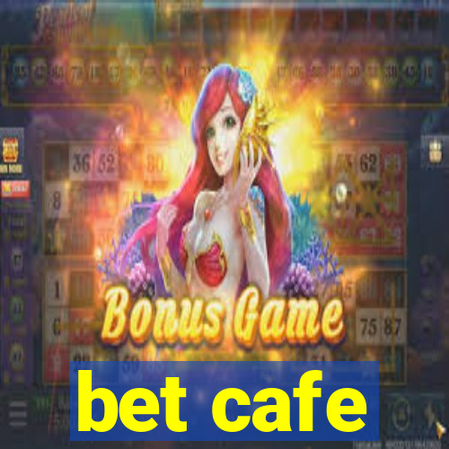 bet cafe